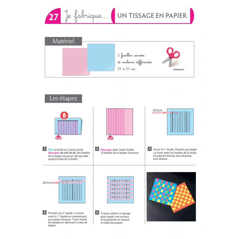 Je fabrique un tissage en papier - 1Développer l’autonomie – Technologie – CP, CE1, CE2 – Ressources pédagogiques – JOCATOP