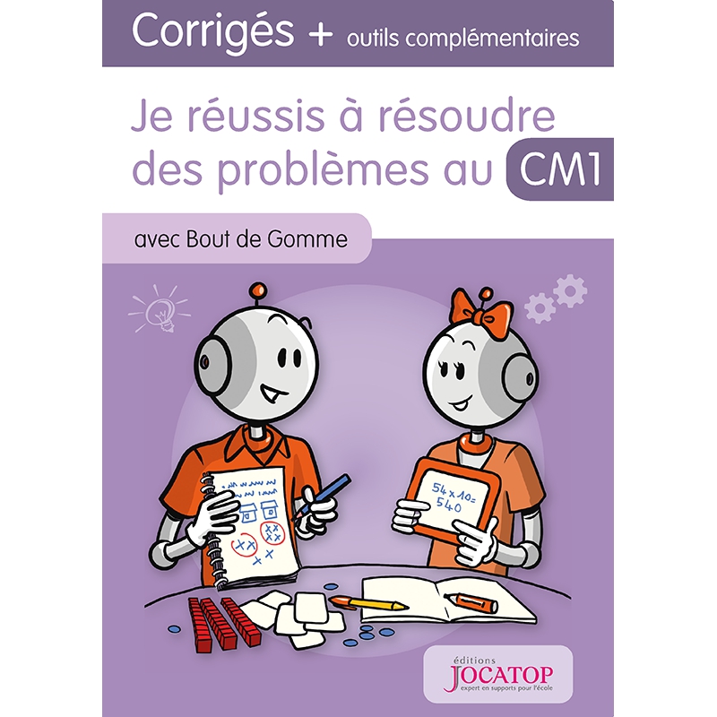 Je Réussis à Résoudre Des Problèmes Au Cm2 • Cahier Des Corrigés 0924