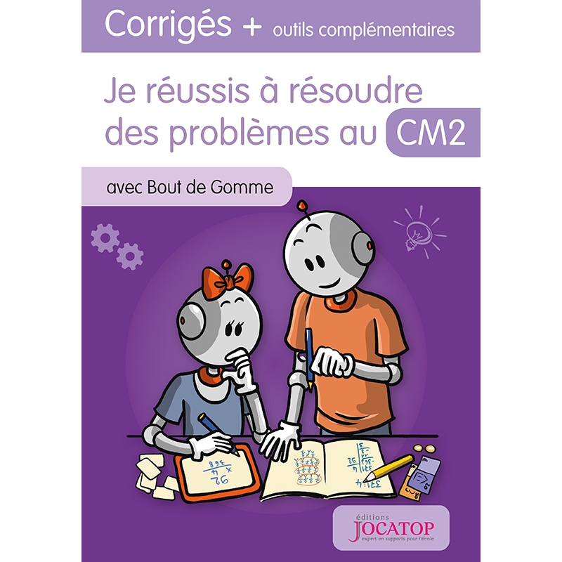 Page De Garde Cahier De Problemes Cm2 Je réussis à résoudre des problèmes au CM2 • Cahier des corrigés