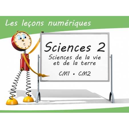 Les Leçons Numériques de Sciences 2 • Les sciences de la vie et de la Terre