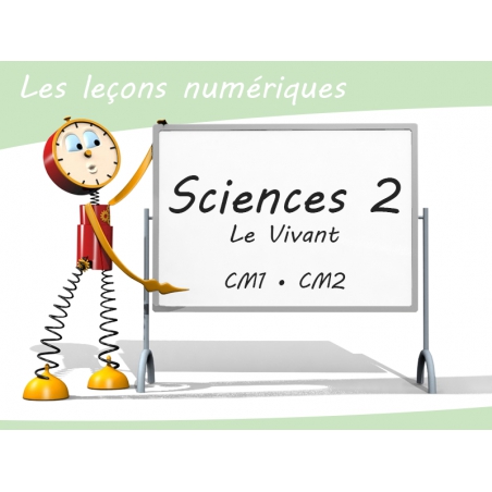 Les Leçons Numériques de Sciences 2 • Le vivant
