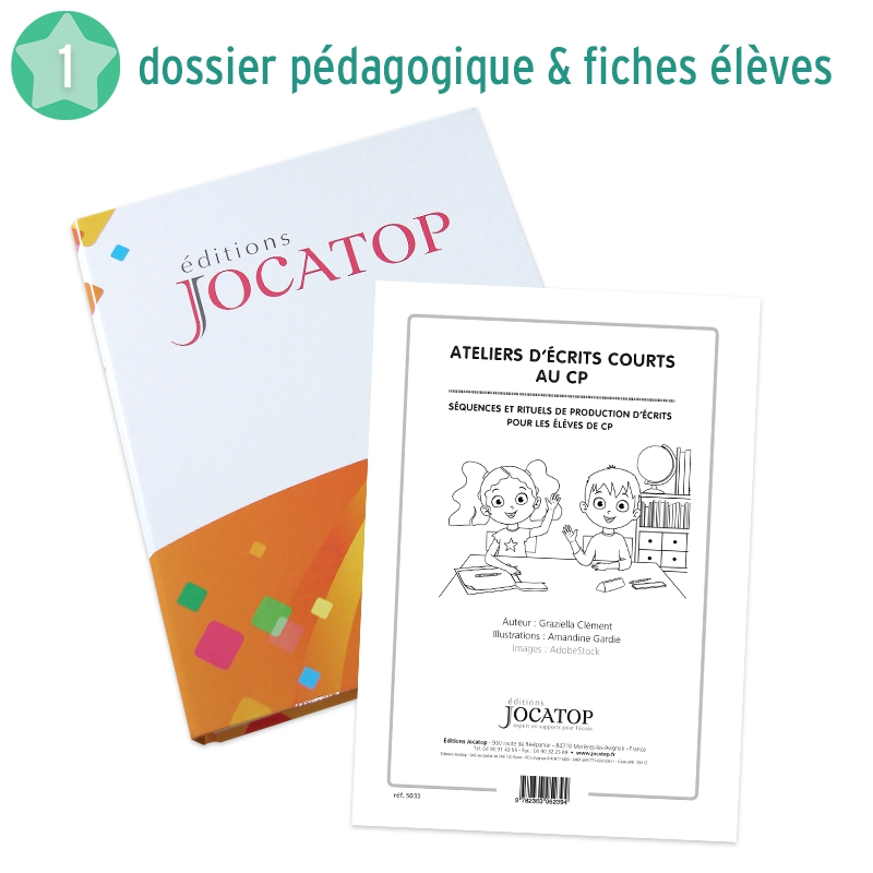 Production d’écrits – Français – CP – Ateliers d’écrits courts – Mallette pédagogique – JOCATOP Production d’écrits – Français – CP – Ateliers d’écrits courts – Mallette pédagogique – JOCATOP