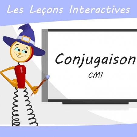 Les Leçons Interactives de Conjugaison • CM1