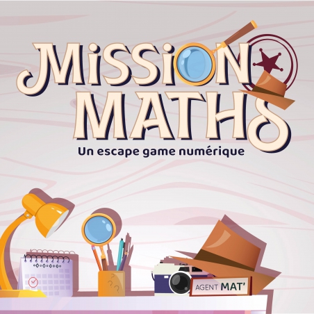 Mission Maths, un escape game numérique
