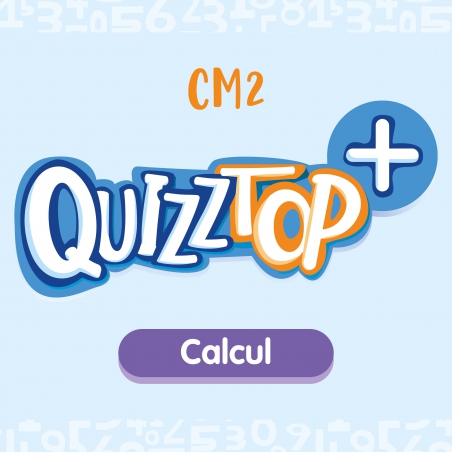 Quizztop+ • Calcul • CM2