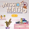 Mission Maths, un escape game numérique - Cycle 3