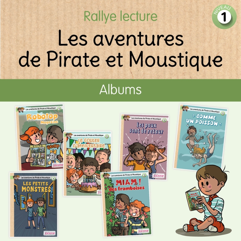 Les aventures de Pirate et Moustique - Rallye lecture Niveau 1