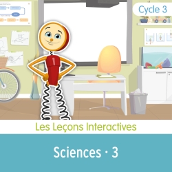 Les Leçons Interactives de Sciences • 3