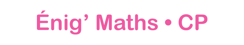 Enig'Maths - Résolution de problèmes au CP
