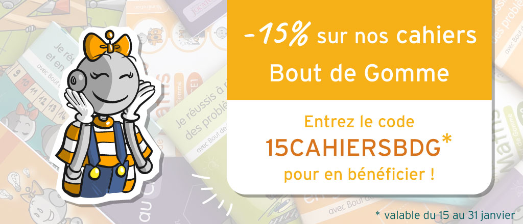 Promotion cahiers Bout de Gomme